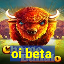 oi beta